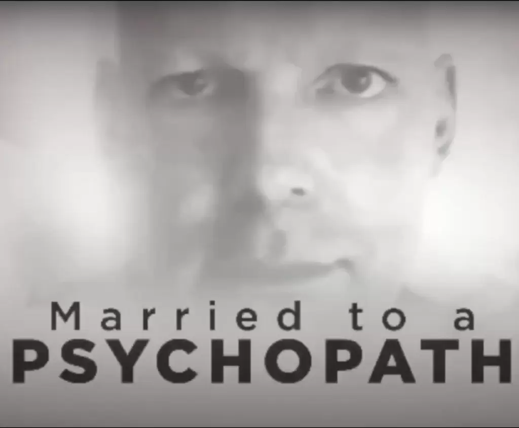 Married to a Psychopath